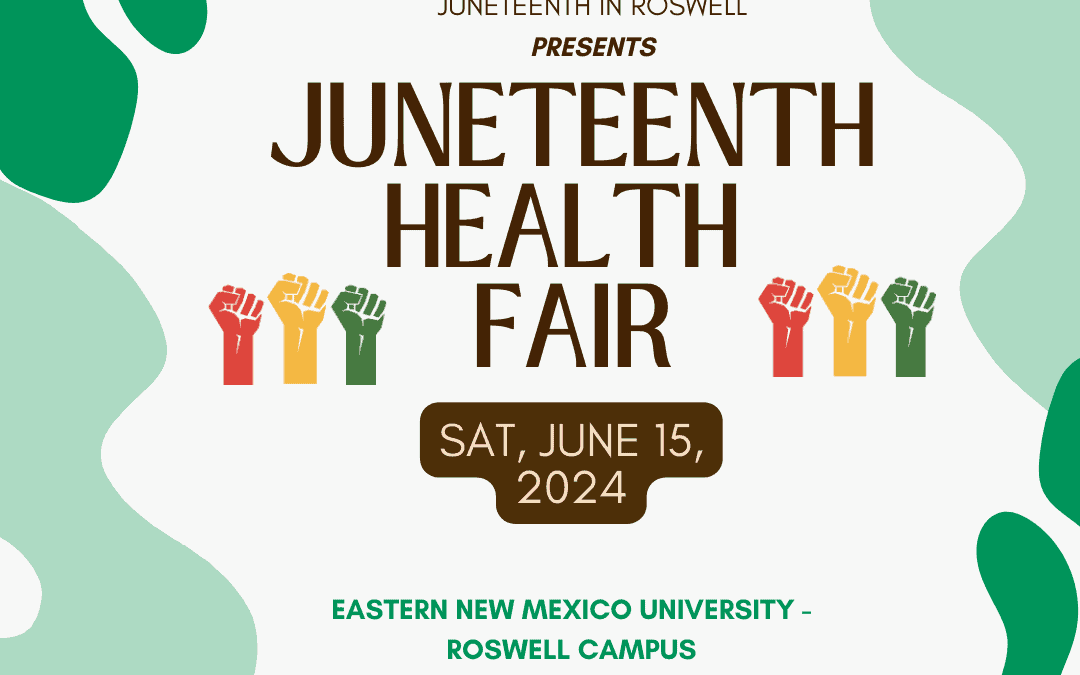 Join us at ENMU-Roswell as we celebrate Juneteenth!