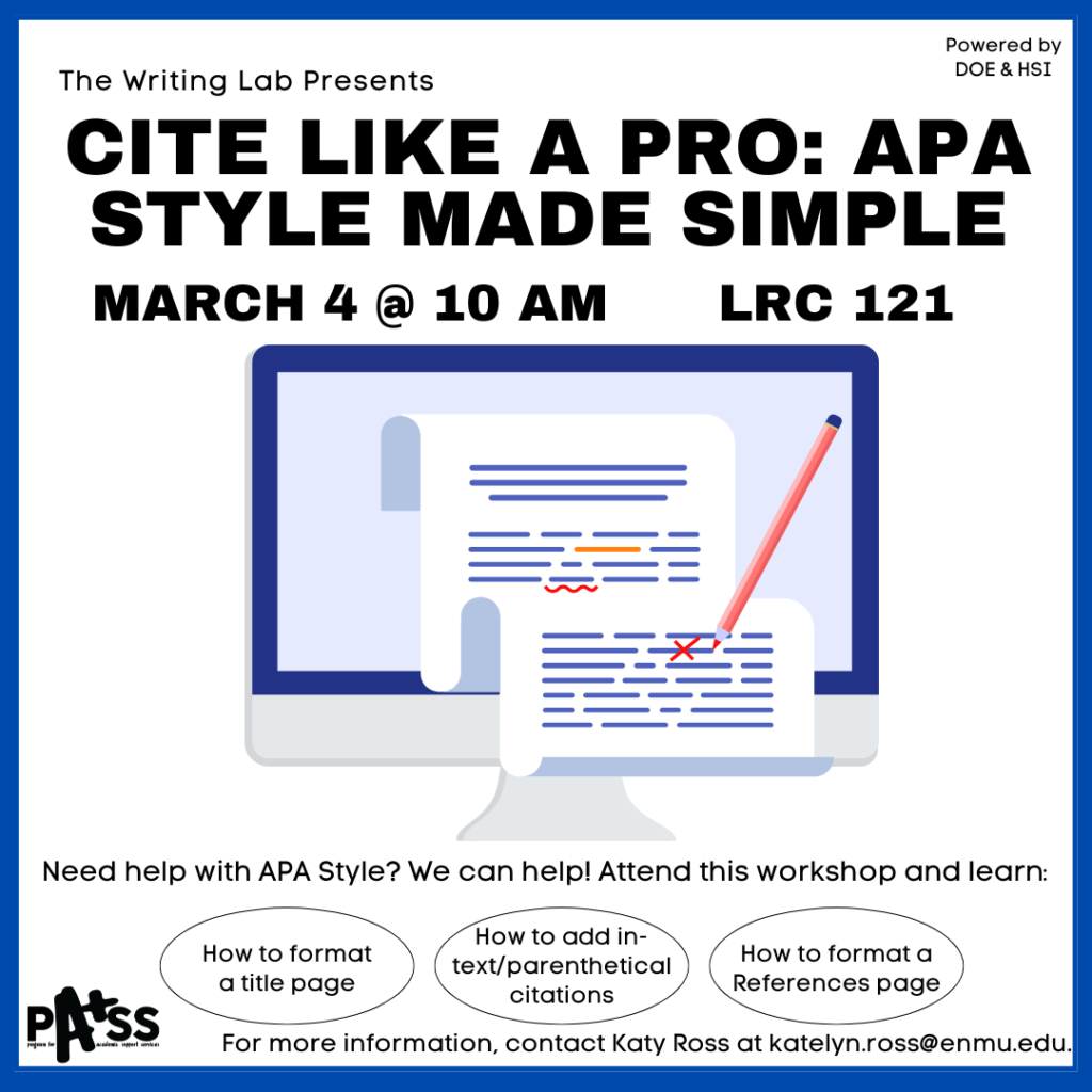 The third workshop in the Writing Lab Spring 2025 series titled 'Cite Like a Pro: APA Style Made Simple'.